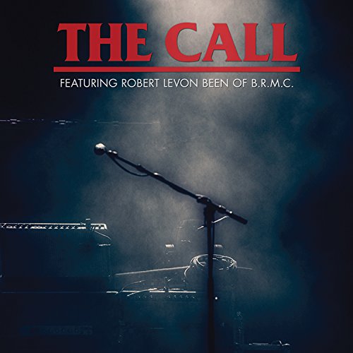 THE CALL FEAT. ROBERT LEVON BEEN OF B.R.M.C. - A TRIBUTE TO MICHAEL BEEN (CD)