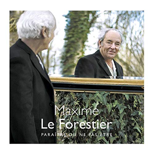 LE FORESTIER, MAXIME - MAXIME LE FORESTIER / PARAITRE OU NE PAS ETRE (LP)