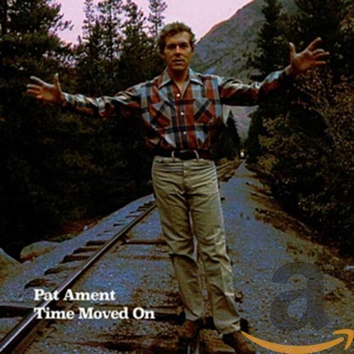 AMENT,PAT - TIME MOVED ON (CD)