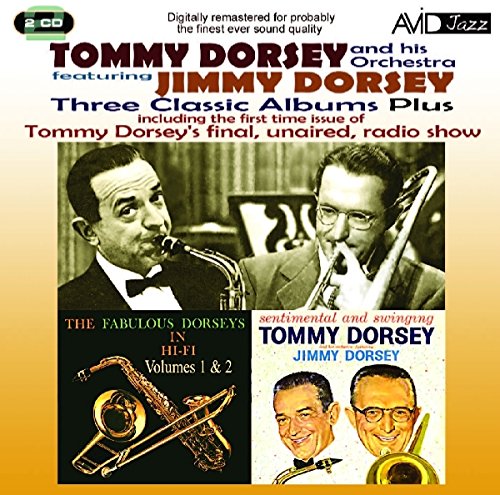 DORSEY,TOMMY / DORSEY,JIMMY - THREE CLASSIC ALBUMS PLUS (CD)