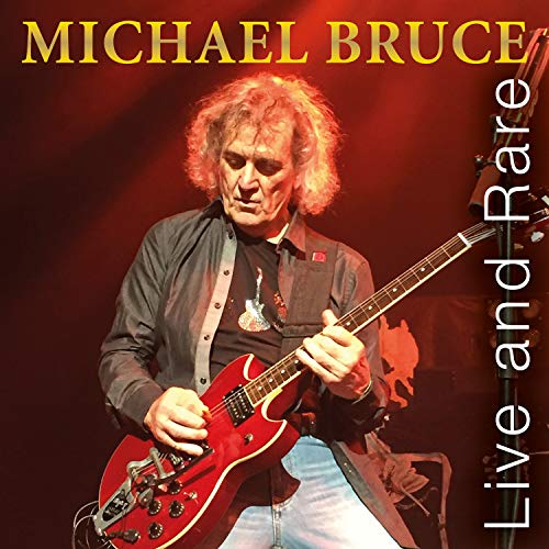 MICHAEL BRUCE - LIVE & RARE (CD)