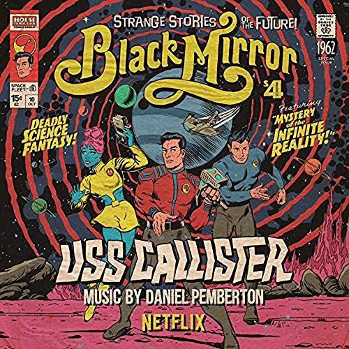 BLACK MIRROR: USS CALLISTER (ORIGINAL SOUNDTRACK)