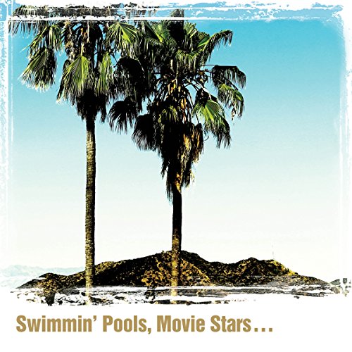 YOAKAM, DWIGHT - SWIMMING POOLS, MOVIE STARS (CD)