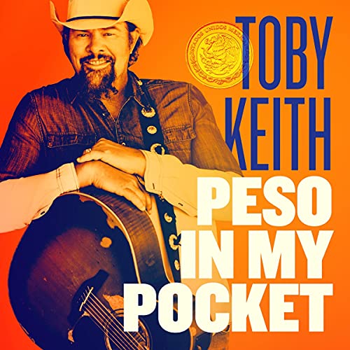 TOBY KEITH - PESO IN MY POCKET (CD)