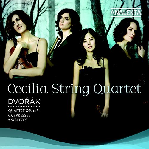 CECILIA STRING QUARTET - DVORAK: QUARTET OP. 106 / 6 CYPRESSES / 2 WALTZES (CD)