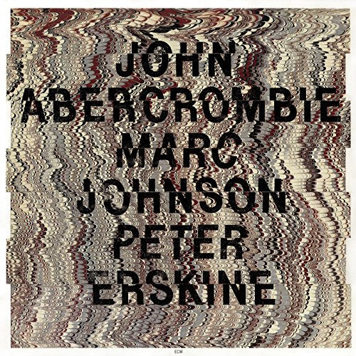 ABERCROMBIE / JOHNSON / ERSKIN - JOHN ABERCROMBIE / MARC JOHNSON / PETER ERSKINE (CD)