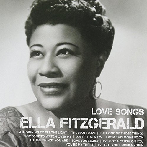 ELLA FITZGERALD - ICON: LOVE SONGS: ELLA FITZGERALD (CD)