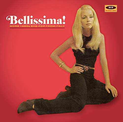 VARIOUS ARTISTS - BELLISSIMA! MORE 1960S SHE-POP FROM ITALY (CD)