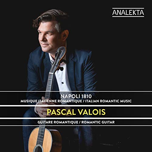 PASCAL VALOIS - NAPOLI 1810 - MUSIQUE ITALIENNE ROMANTIQUE (CD)