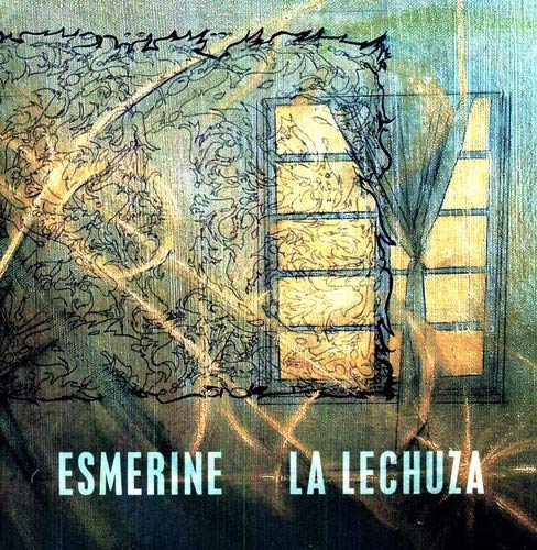 ESMERINE - LA LECHUZA (VINYL)