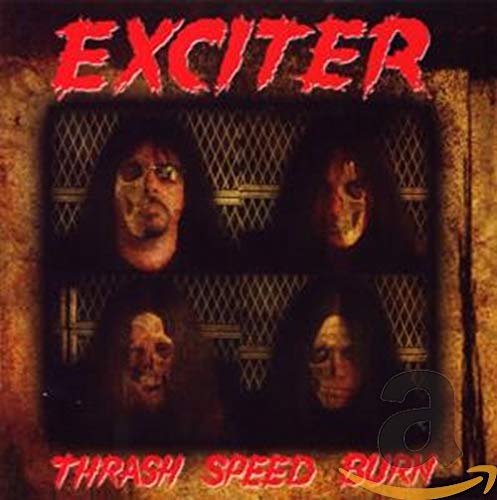 EXCITER - THRASH, SPEED, BURN (CD)