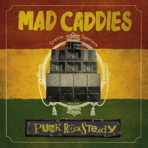 MAD CADDIES - PUNK ROCKSTEADY (VINYL)