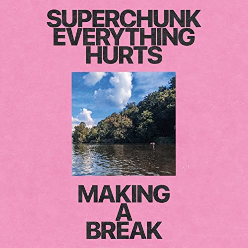 EVERYTHING HURTS B/W MAKING A BREAK (PINK 18CM )