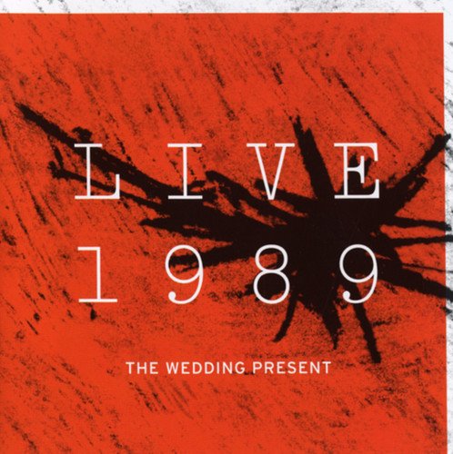 WEDDING PRESENT - LIVE 1989 (2CD) (CD)