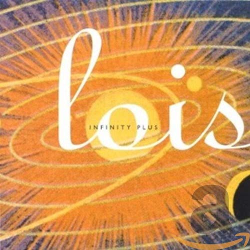 LOIS - INFINITY PLUS (CD)