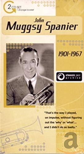 SPACEWAVE - JOHN MUGGSY SPANIER: 1901-1967 (CD)