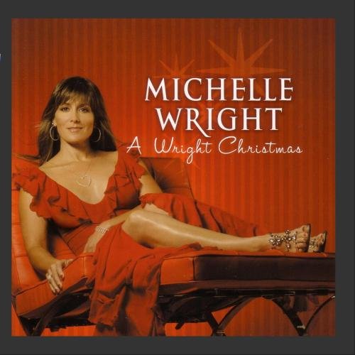 WRIGHT, MICHELLE - I'M DREAMING OF A WRIGHT CHRISTMAS (CD)