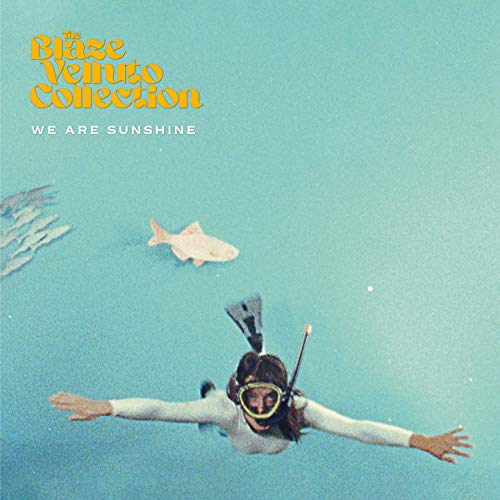 BLAZE VELLUTO COLLECTION - WE ARE SUNSHINE (CD)