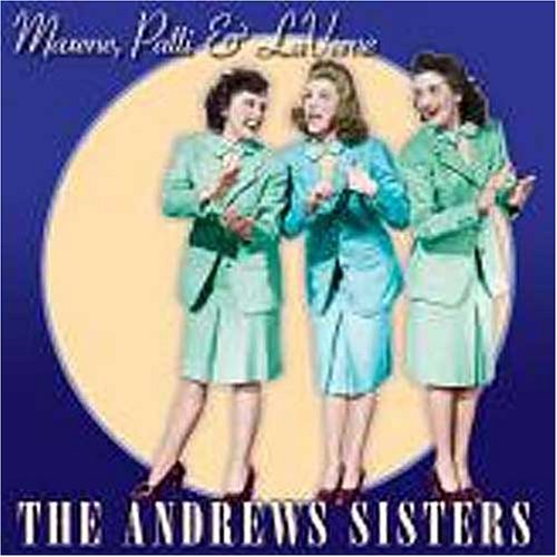 ANDREWS SISTERS - MAXENE PATTI & LAVERNE (CD)