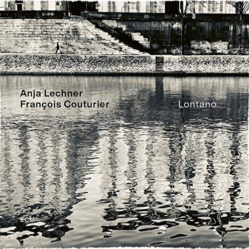 LECHNER,ANJA; FRANCOIS COUTURIER - LONTANO (VINYL)