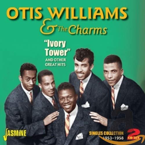 OTIS WILLIAMS - IVORY TOWER & OTHER GREAT HITS (CD)