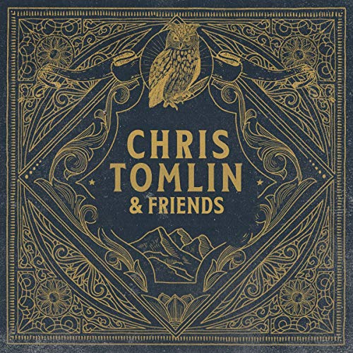 TOMLIN, CHRIS - CHRIS TOMLIN & FRIENDS (CD)