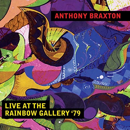 BRAXTON,ANTHONY - LIVE AT THE RAINBOW GALLERY 79 (CD)