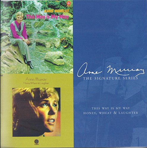 ANNE MURRAY - THIS WAY IS MY WAY / HONEY, WHEAT & LAUGHTER (CD)