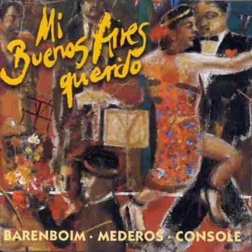 DANIEL BARENBOIM - PIAZZOLLA ET AL : MI BUENOS AI (CD)