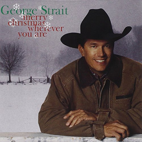 STRAIT, GEORGE - MERRY CHRISTMAS WHEREVER YOU ARE (CD)