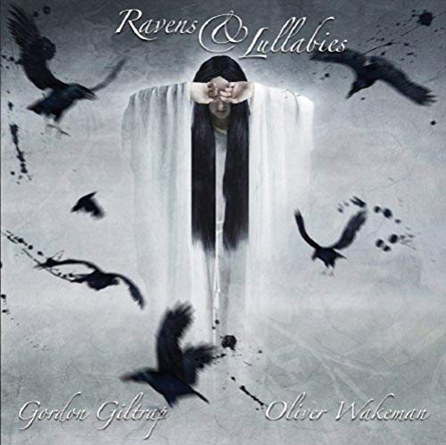 GILTRAP, GORDON & OLIVER WAKEMAN - RAVENS & LULLABIES (2CD) (CD)