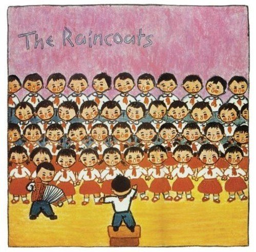 RAINCOATS - RAINCOATS (VINYL)