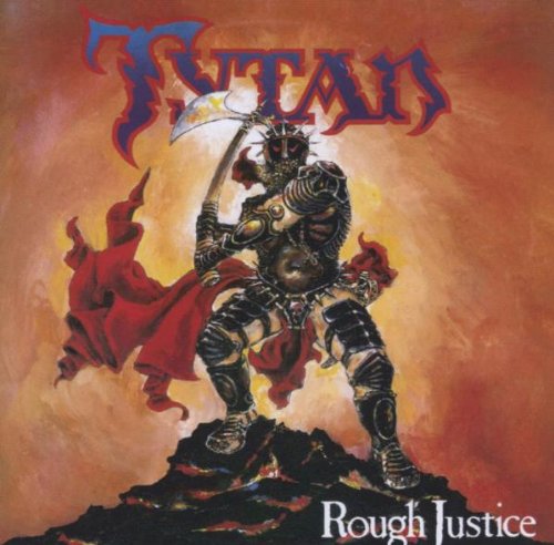 TYTAN - ROUGH JUSTICE (ULTIMATE ED) (CD)