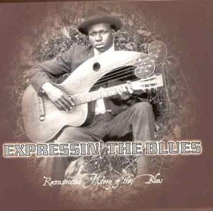 EXPRESSIN' THE BLUES (CD)