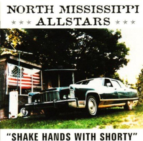 NORTH MISSISSIPPI ALL STAR - SHAKE HANDS WITH SHORTY (CD)