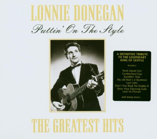 DONEGAN, LONNIE - PUTTING ON THE STYLE (CD)