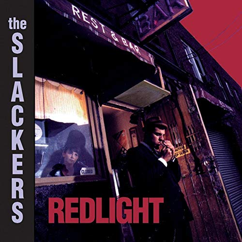 THE SLACKERS - REDLIGHT (20TH ANNIVERSARY EDITION) (VINYL)