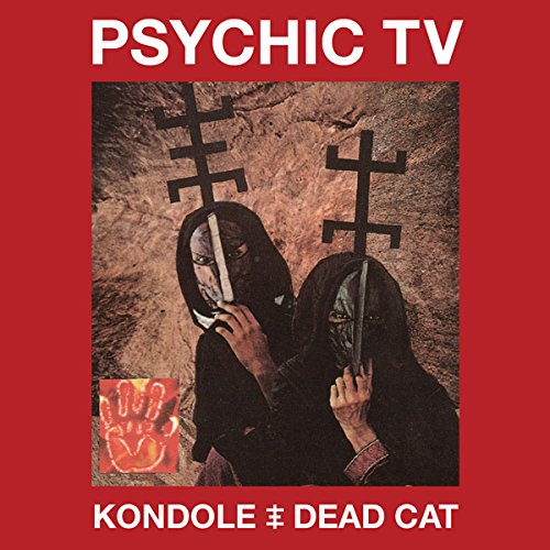 PSYCHIC TV - KONDOLE / DEAD CAT (2CD/DVD) (CD)