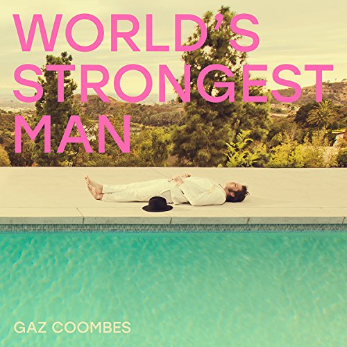 COOMBES, GAZ - WORLD'S STRONGEST MAN (CD)