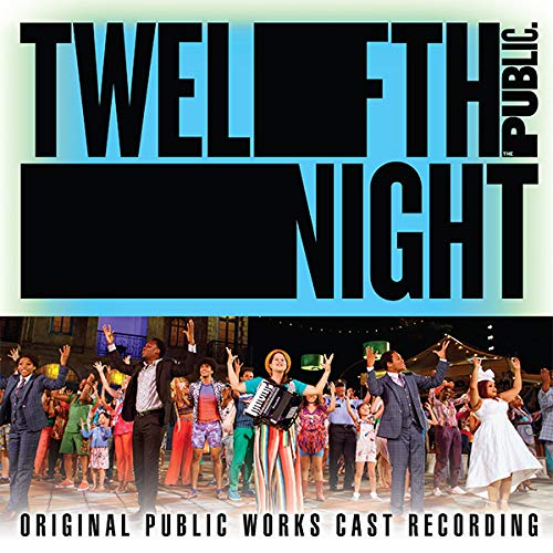 SOUNDTRACK - TWELFTH NIGHT: ORIGINAL PUBLIC WORKS CAST (CD)