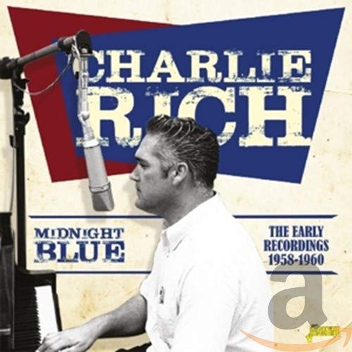 RICH,CHARLIE - MIDNIGHT BLUES - THE EARLY RECORDINGS 1958-1960 (CD)