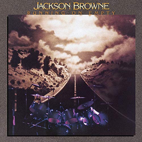 JACKSON BROWNE - RUNNING ON EMPTY (2018 REMASTER) (VINYL)