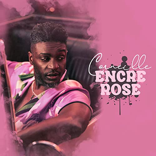 CORNEILLE - ENCRE ROSE (CD)