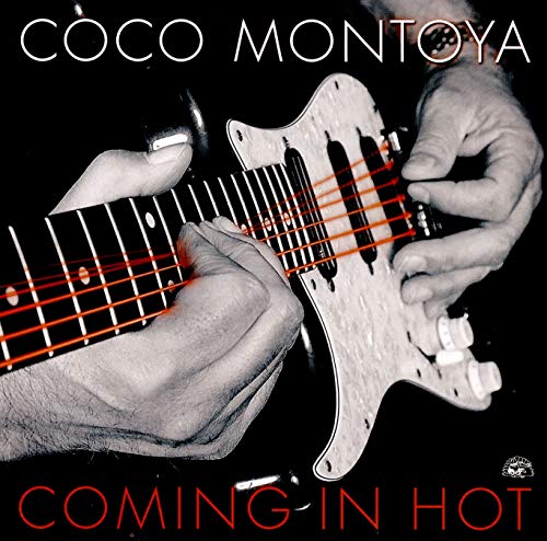 MONTOYA, COCO - COMING IN HOT (CD)