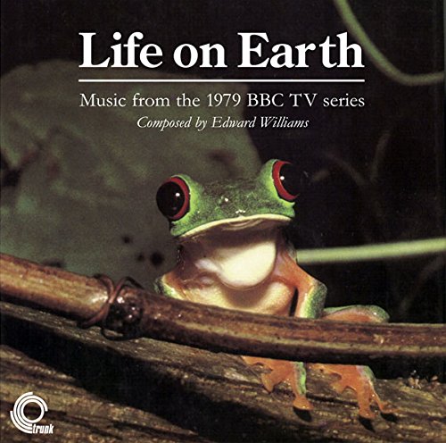 WILLIAMS,EDWARD - LIFE ON EARTH: MUSIC FROM THE 1979 BBC TV SERIES (CD)