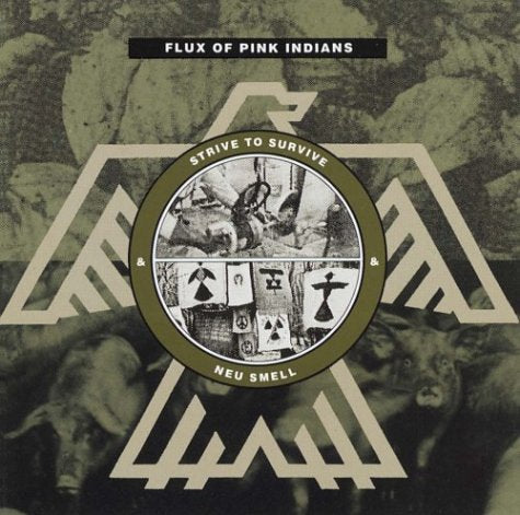 FLUX OF PINK INDIANS - STRIVE TO SURVIVE (CD)