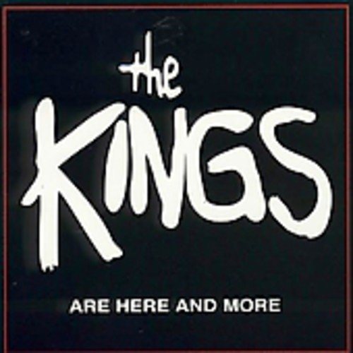 KINGS - THE KINGS ARE HERE AND MORE (CD)