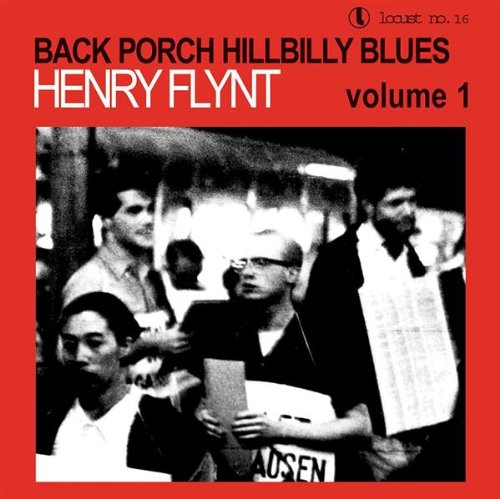 FLYNT, HENRY - VOL. 1-BACK PORCH HILLBILLY BLUES (CD)