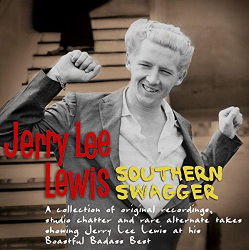 LEWIS, JERRY LEE - SOUTHERN SWAGGER (CD)