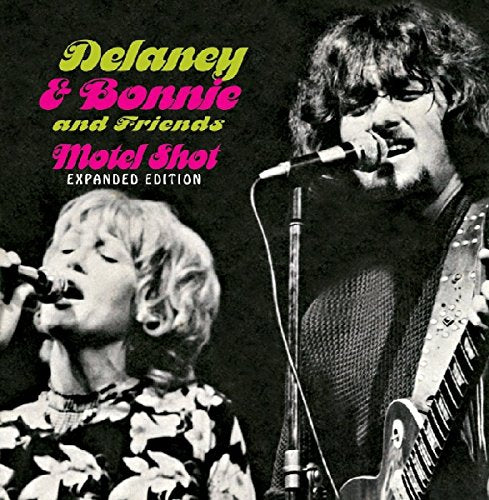 DELANEY & BONNIE & FRIENDS - MOTEL SHOT (EXPANDED EDITION) (CD)